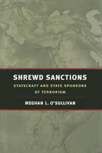 グローバル・テロリズムの時代の経済制裁<br>Shrewd Sanctions : Statecraft and State Sponsors of Terrorism