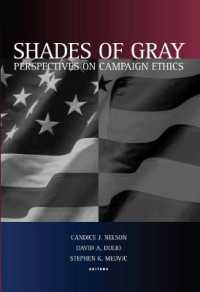 Shades of Gray : Perspectives on Campaign Ethics