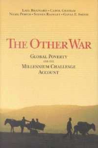 世界の貧困と米国のＭＣＡ基金<br>The Other War : Global Poverty and the Millennium Challenge Account