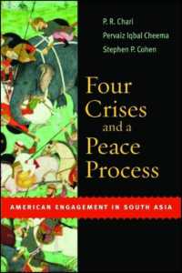 Four Crises and a Peace Process : American Engagement in South Asia