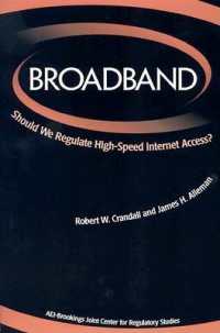 ブロードバンドの政策的論点<br>Broadband : Should We Regulate High-Speed Internet Access?