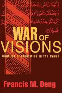 War of Visions : Conflict of Identities in the Sudan