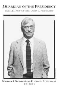 Guardian of the Presidency : The legacy of Richard E. Neustadt