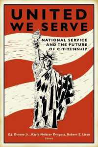 United We Serve : National Service and the Future of Citizenship