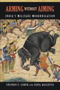 Arming without Aiming : India's Military Modernization （2ND）