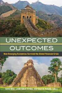 Unexpected Outcomes : How Emerging Economies Survived the Global Financial Crisis