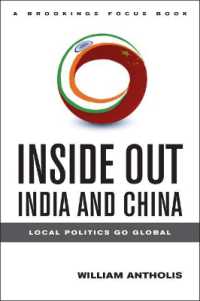Inside Out India and China : Local Politics Go Global (Brookings Focus Books)
