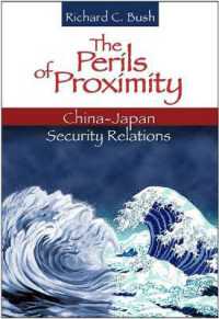 The Perils of Proximity : China-Japan Security Relations