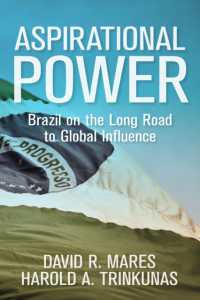 Aspirational Power : Brazil on the Long Road to Global Influence (Geopolitics in the 21st Century)