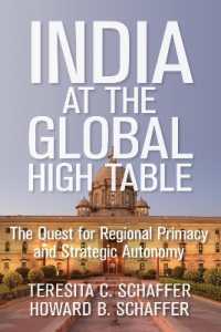India at the Global High Table : The Quest for Regional Primacy and Strategic Autonomy (Geopolitics in the 21st Century)