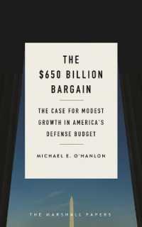 The $650 Billion Bargain : The Case for Modest Growth in America's Defense Budget (The Marshall Papers)