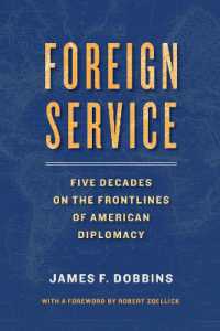 Foreign Service : Five Decades on the Frontlines of American Diplomacy