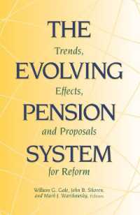 年金システムの進歩<br>The Evolving Pension System : Trends, Effects and Proposals for Reform