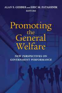 一般福祉の促進：政府のパフォーマンスについての新たな視点<br>Promoting the General Welfare : New Perspectives on Government Performance