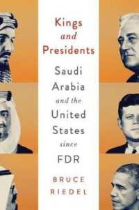 Kings and Presidents : Saudi Arabia and the United States since FDR