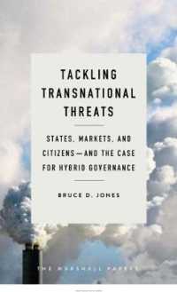 Tackling Transnational Threats : States, Markets, and Citizens—and the Case for Hybrid Governance (The Marshall Papers)