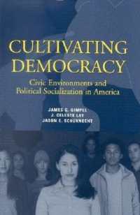 Cultivating Democracy : Civic Environments and Political Socialization in America