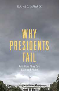 Why Presidents Fail and How They Can Succeed Again