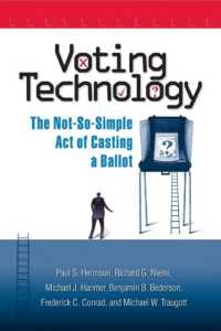 Voting Technology : The Not-So-Simple Act of Casting a Ballot