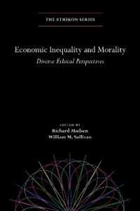 Economic Inequality and Morality : Diverse Ethical Perspectives (The Ethikon Series in Comparative Ethics)