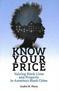 Know Your Price : Valuing Black Lives and Property in America's Black Cities