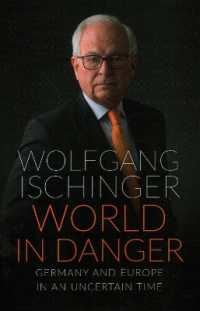 World in Danger : Germany and Europe in an Uncertain Time