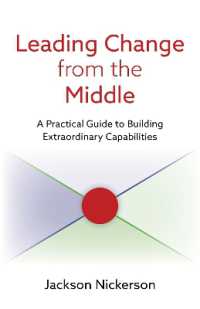 Leading Change from the Middle : A Practical Guide to Building Extraordinary Capabilities