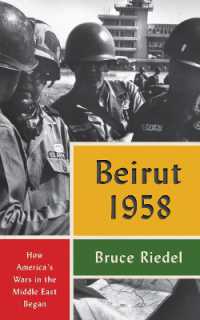 Beirut 1958 : How America's Wars in the Middle East Began