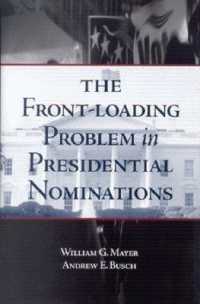 The Front-Loading Problem in Presidential Nominations