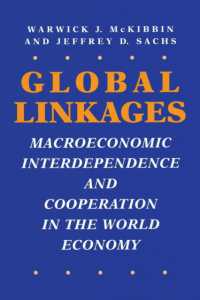 Global Linkages : Macroeconomic Interdependence and Cooperation in the World Economy