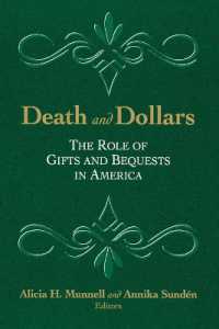 Death and Dollars : The Role of Gifts and Bequests in America