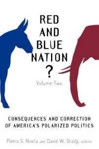 Red and Blue Nation? Volume II : Consequences and correction of America's polarized politics