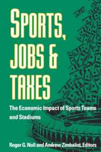 Sports, Jobs, and Taxes : The Economic Impact of Sports Teams and Stadiums