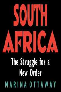 South Africa : The Struggle for a New Order