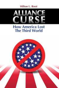 Alliance Curse : How America Lost the Third World