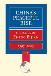 China's Peaceful Rise : Speeches of Zheng Bijian 1997-2005