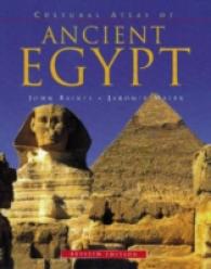 エジプト文化地図（改訂版）<br>Cultural Atlas of Ancient Egypt (Cultural Atlas of) （Revised）