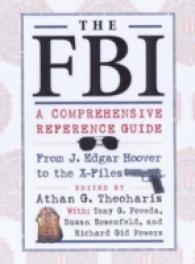 The FBI : A Comprehensive Reference Guide