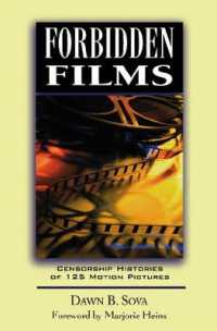 Forbidden Films : Censorship Histories of 125 Motion Pictures