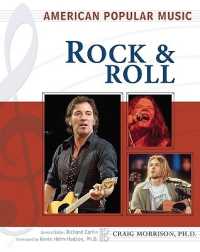 American Popular Music : Rock and Roll