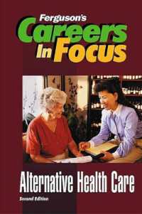 Alternative Health Care (Ferguson's Careers in Focus) （2ND）
