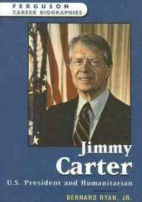 Jimmy Carter : U.S. President and Humanitarian (Ferguson Career Biographies)