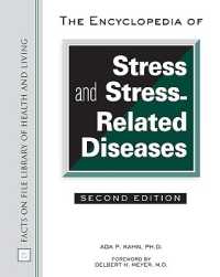 Encyclopedia of Stress and Stress-related Diseases (Facts on File Library of Health and Living) （2ND）