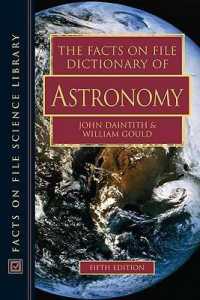 The Facts on File Dictionary of Astronomy (Facts on File Science Dictionary Series.) （5TH）