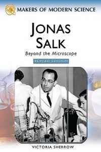 Jonas Salk : Beyond the Microscope