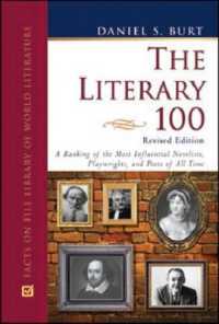 The Literary 100 : A Ranking of the Most Influential Novelists, Playwrights, and Poets of All Time