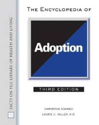 The Encyclopedia of Adoption (Facts on File Library of Health and Living) （3RD）