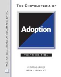 The Encyclopedia of Adoption (Facts on File Library of Health and Living) （3RD）