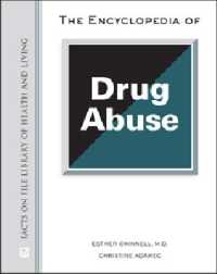 The Encyclopedia of Drug Abuse