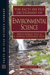 The Facts on File Dictionary of Environmental Science (Facts on File Science Dictionaries) （3RD）